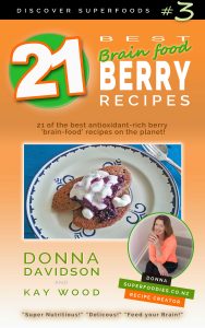 21 Best Brain-food Berry Recipes by Donna Davidson